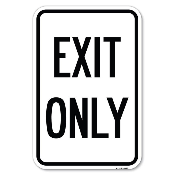 Signmission Exit Only 2 Heavy-Gauge Aluminum Sign, 12" H, 18" L, A-1218-24037 A-1218-24037 - main
